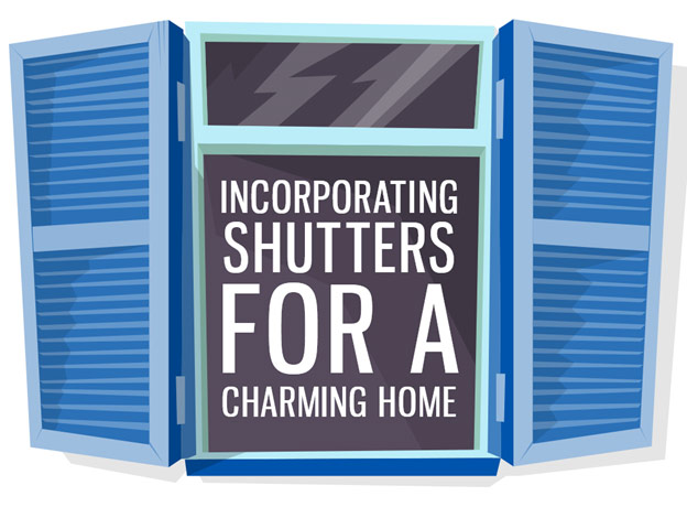 Incorporating Shutters for a Charming Home