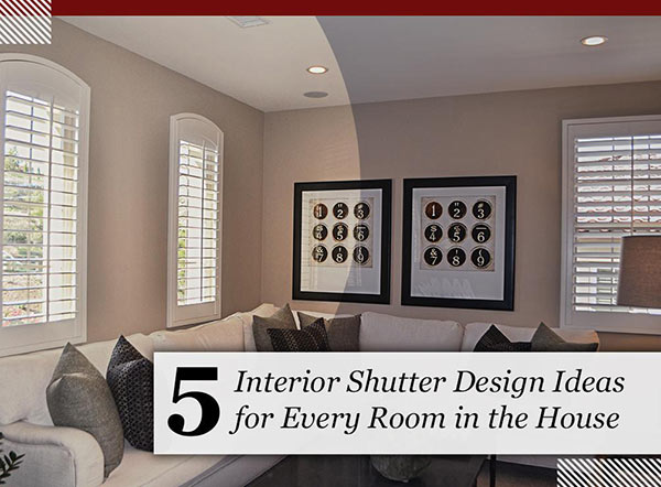 5 Interior Shutter Design Ideas for Every Room in the House