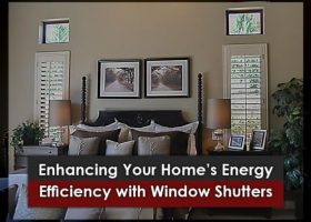 Enhancing Your Home’s Energy Efficiency with Window Shutters