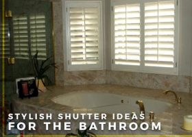 Stylish Shutter Ideas for the Bathroom