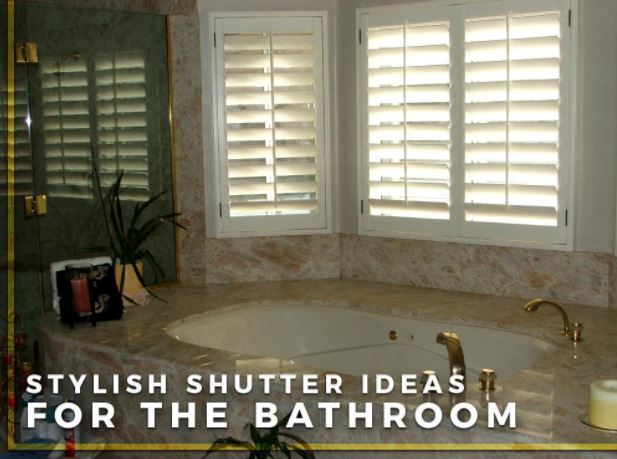 Stylish Shutter Ideas for the Bathroom