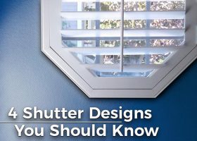 4 Shutter Designs You Should Know