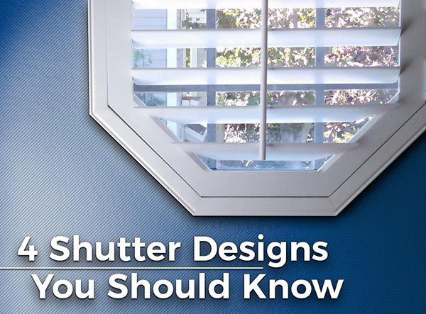 4 Shutter Designs You Should Know